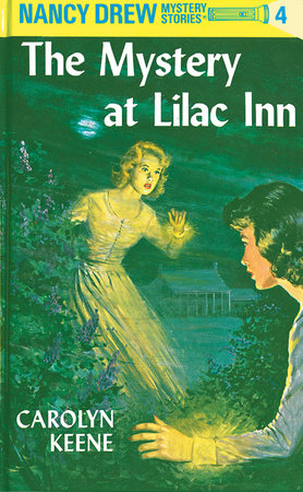 Nancy Drew #4 The Mystery at Lilac Inn by Carolyn Keene